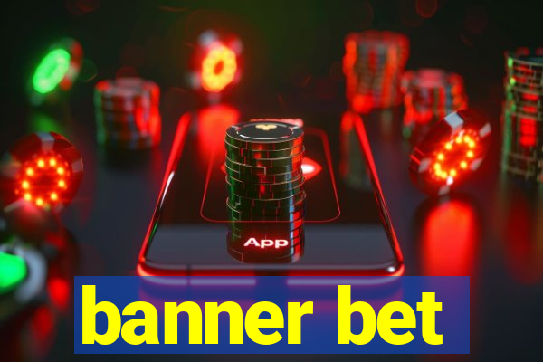 banner bet